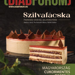 DiabFórum magazin – 2026/3 – „Szilvafácska” - Magyarország Cukormenetes Tortája